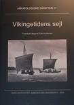 Arkæologiske skrifter 14. Vikingetidens Sejl
